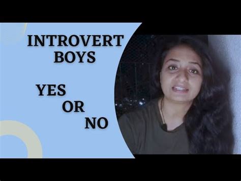 Do girls like introvert shy guys?