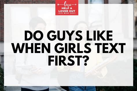 Do guys like girls first?