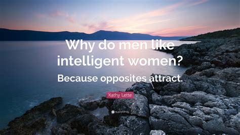 Do guys like intelligent woman?