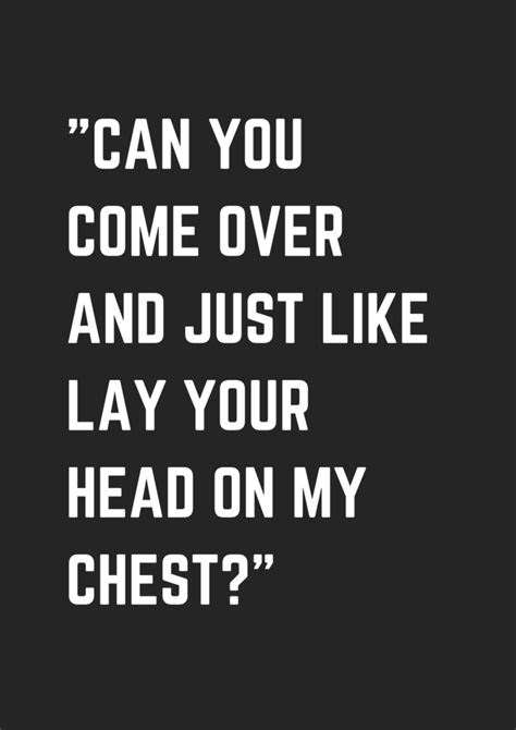 Do guys like it when you lay your head on their chest?