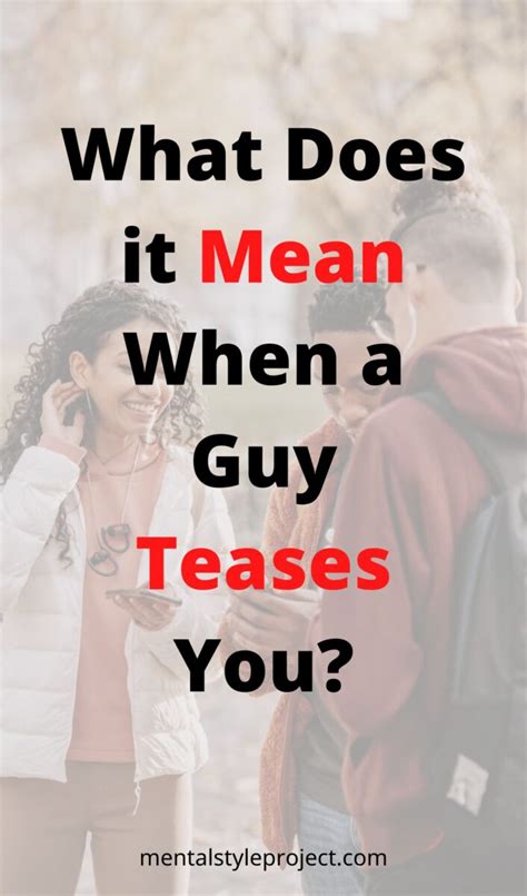 Do guys tease someone they like?