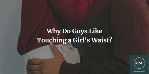 Do guys touch the girl they like?