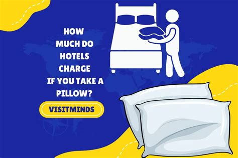 Do hotels charge you if you take a pillow?
