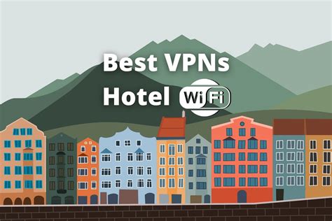 Do hotels need VPN for WiFi?