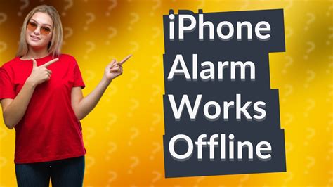 Do iPhone alarms work without WiFi?