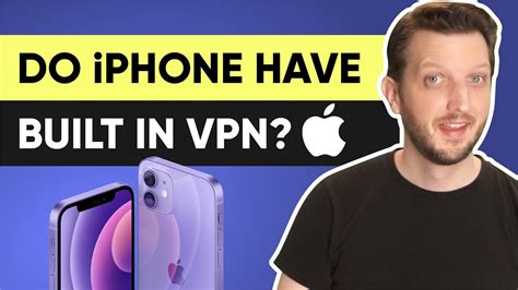 Do iPhones have their own VPN?
