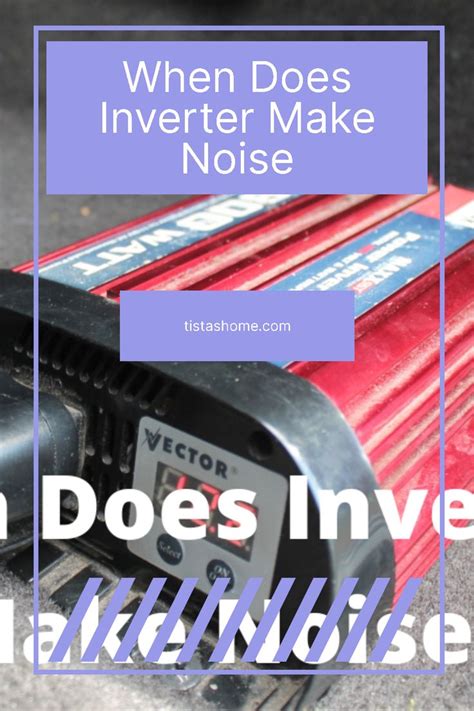 Do inverters make a lot of noise?