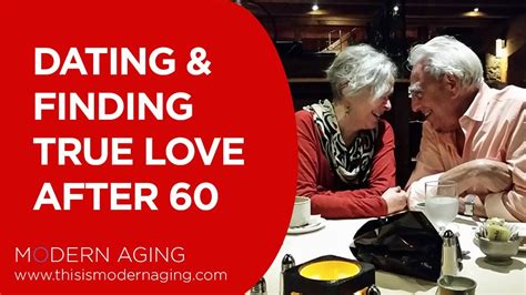 Do men fall in love after 60?