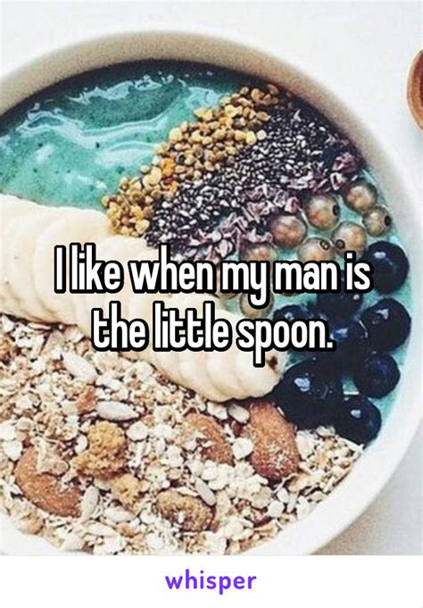 Do men like to be the little spoon?