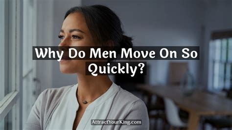 Do men move on fast?