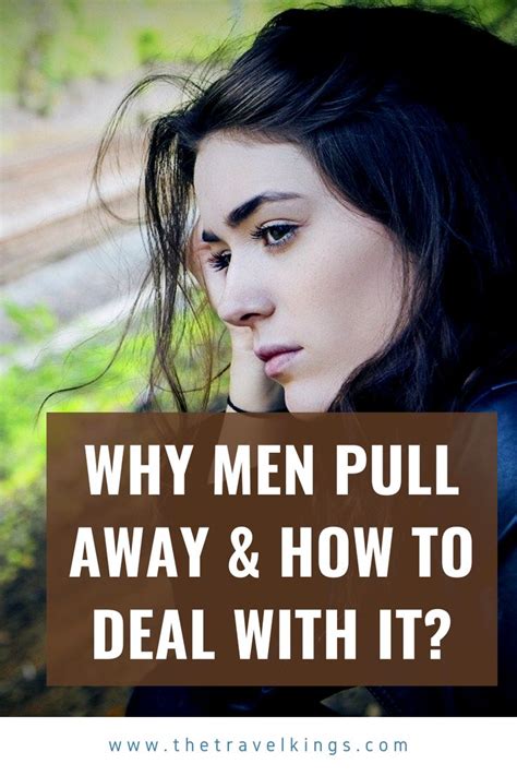 Do men pull away when they catch feelings?