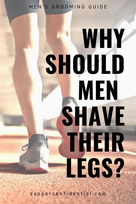 Do modern men shave their legs?