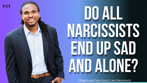 Do narcissists end up lonely?