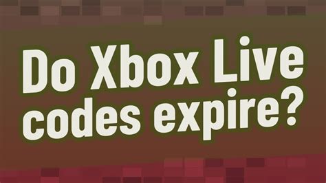 Do online Xbox codes expire?