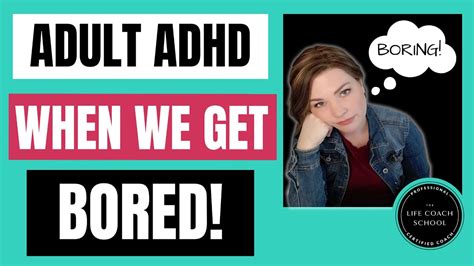 Do people with ADHD get bored easily?