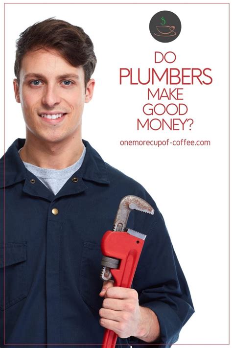 Do plumbers make good money in California?