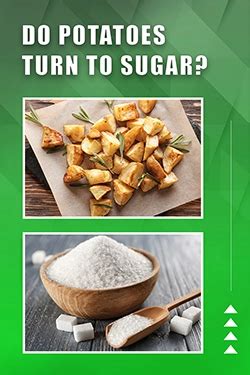 Do potatoes turn to sugar?