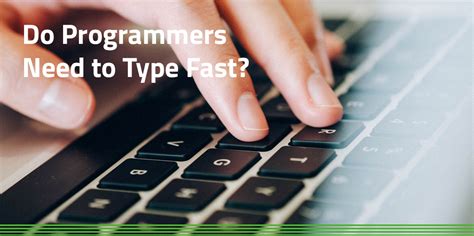 Do programmers type fast?