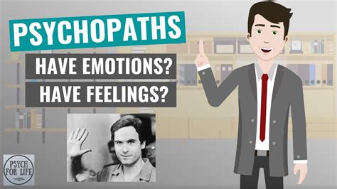 Do psychopaths have feelings?