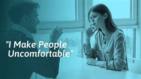 Do quiet people make people uncomfortable?