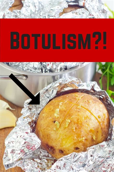 Do raw potatoes have botulism?