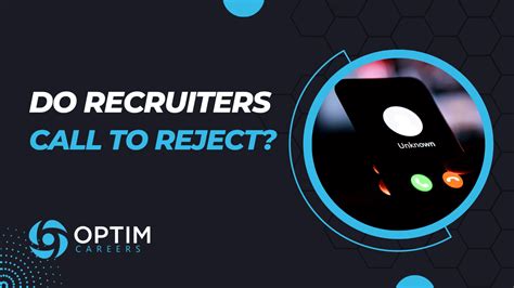 Do recruiters call to say no?