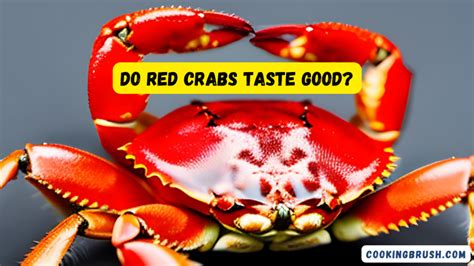 Do red crabs taste good?