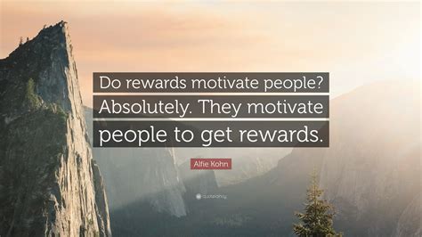 Do rewards motivate people?