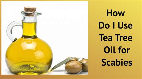 Do scabies hate tea tree oil?