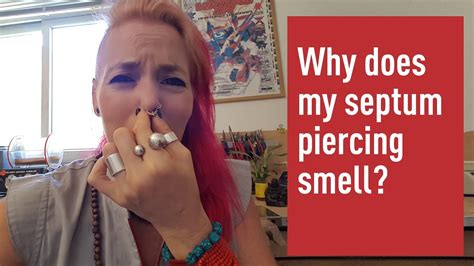 Do septum piercings smell?