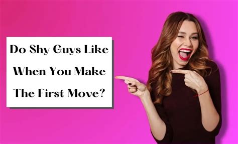 Do shy guys make the first move?