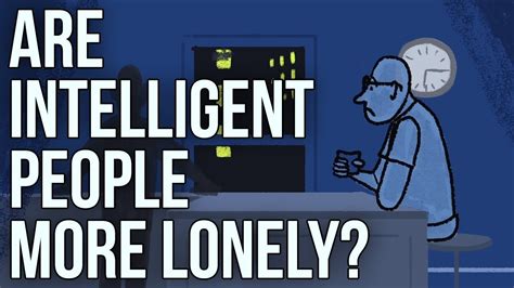 Do smart people feel lonely?