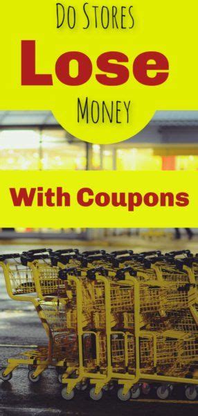 Do stores lose money on coupons?
