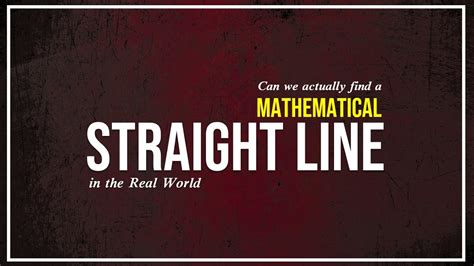 Do straight lines exist in nature?