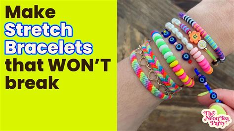 Do stretch bracelets break easily?