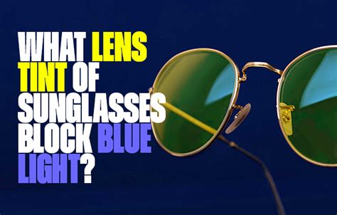 Do sunglasses block blue light?