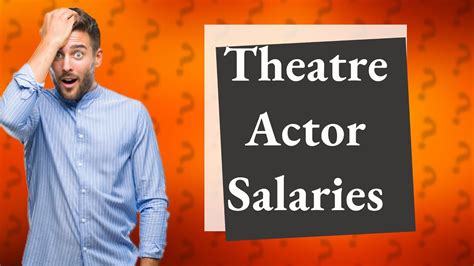 Do theater actors get paid a lot?