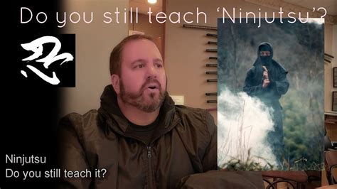 Do they still teach ninjutsu?