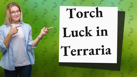 Do torches increase luck?