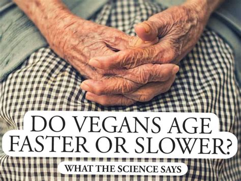 Do vegans age less?