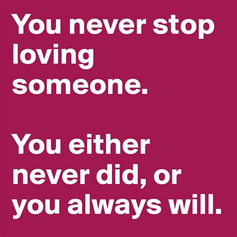 Do you ever stop loving someone?