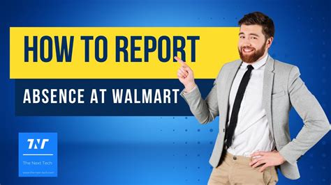 Do you have to call Walmart if you report an absence?