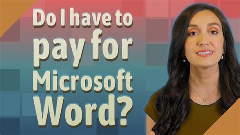 Do you have to pay for Microsoft Word?