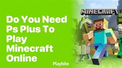 Do you need PS Plus for Minecraft online?
