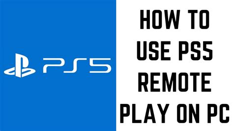 Do you need a good PC for PS5 remote play?