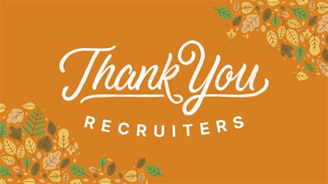 Do you say thank you to a recruiter?