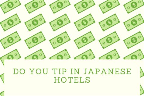 Do you tip in Japanese hotels?