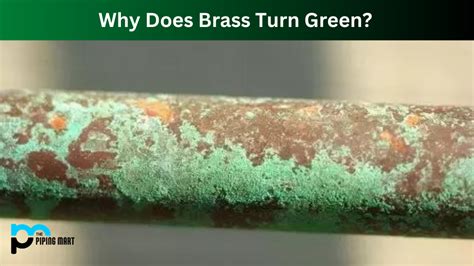 Does 100% brass turn green?