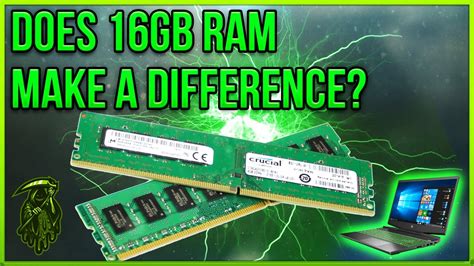 Does 16GB RAM make a difference?