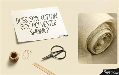 Does 50% cotton shrink?